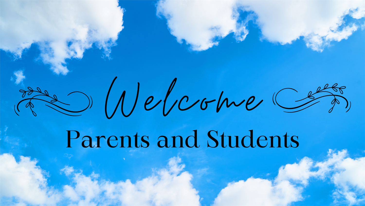 welcome parents and students